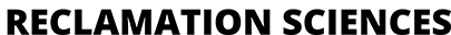 Reclamation Sciences
